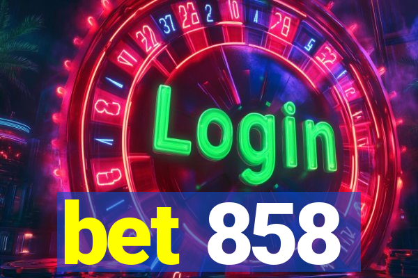 bet 858